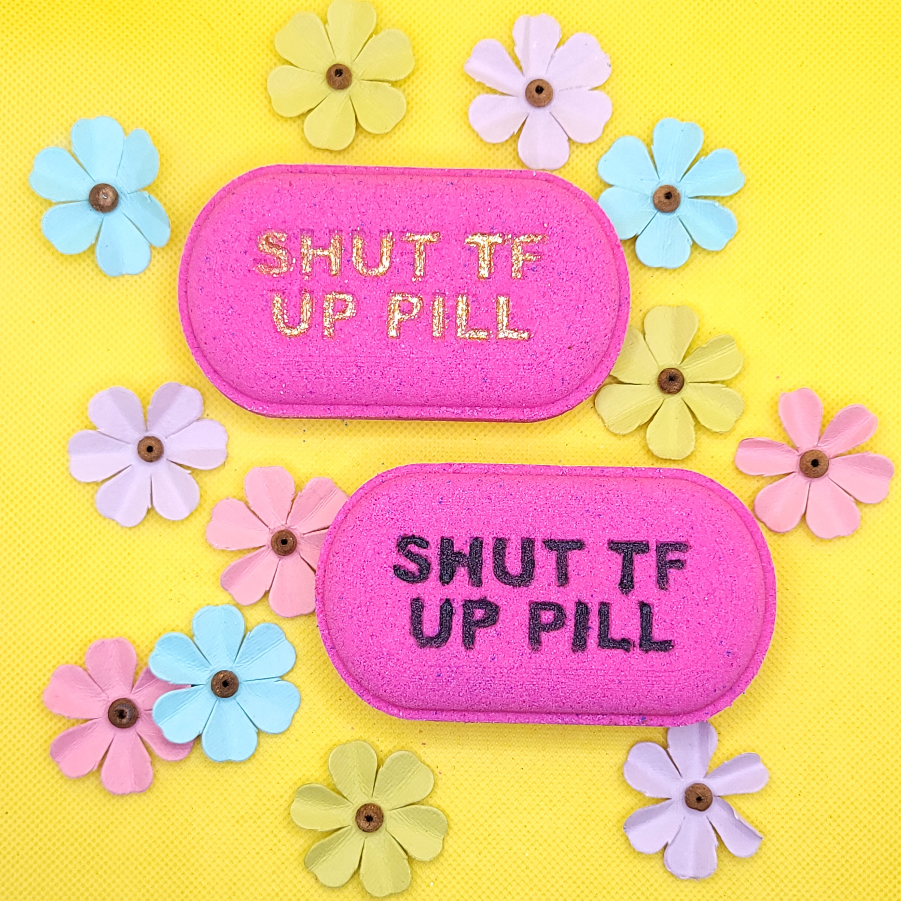 Shut TF Up Pill